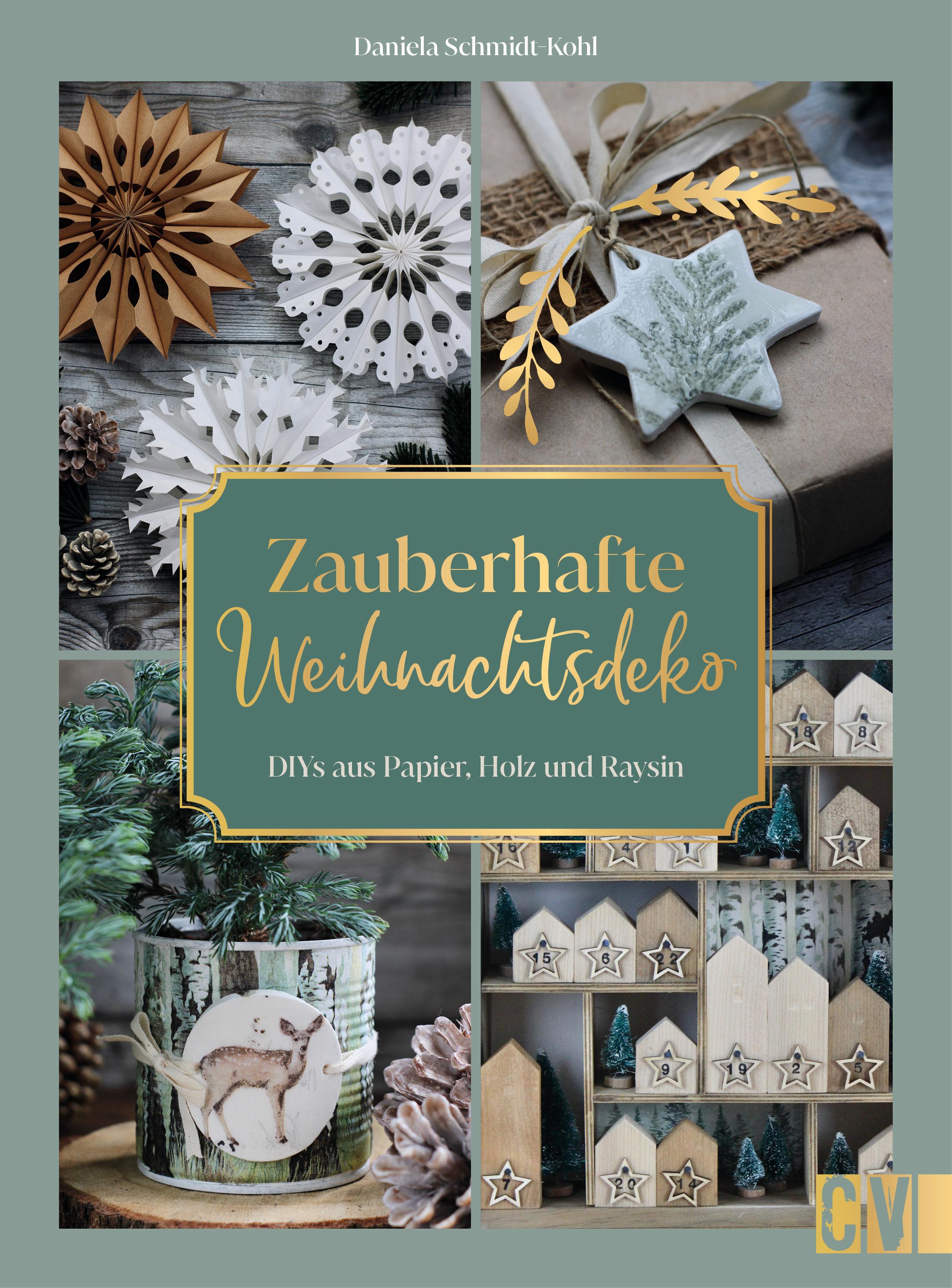 Bastelbuch "Zauberhafte Weihnachtsdeko selbstgemacht"