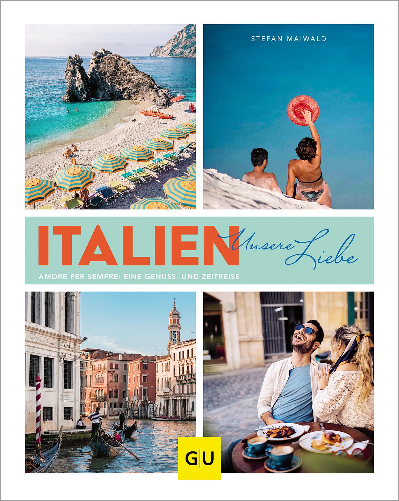 Kochbuch "Italien - unsere Liebe"