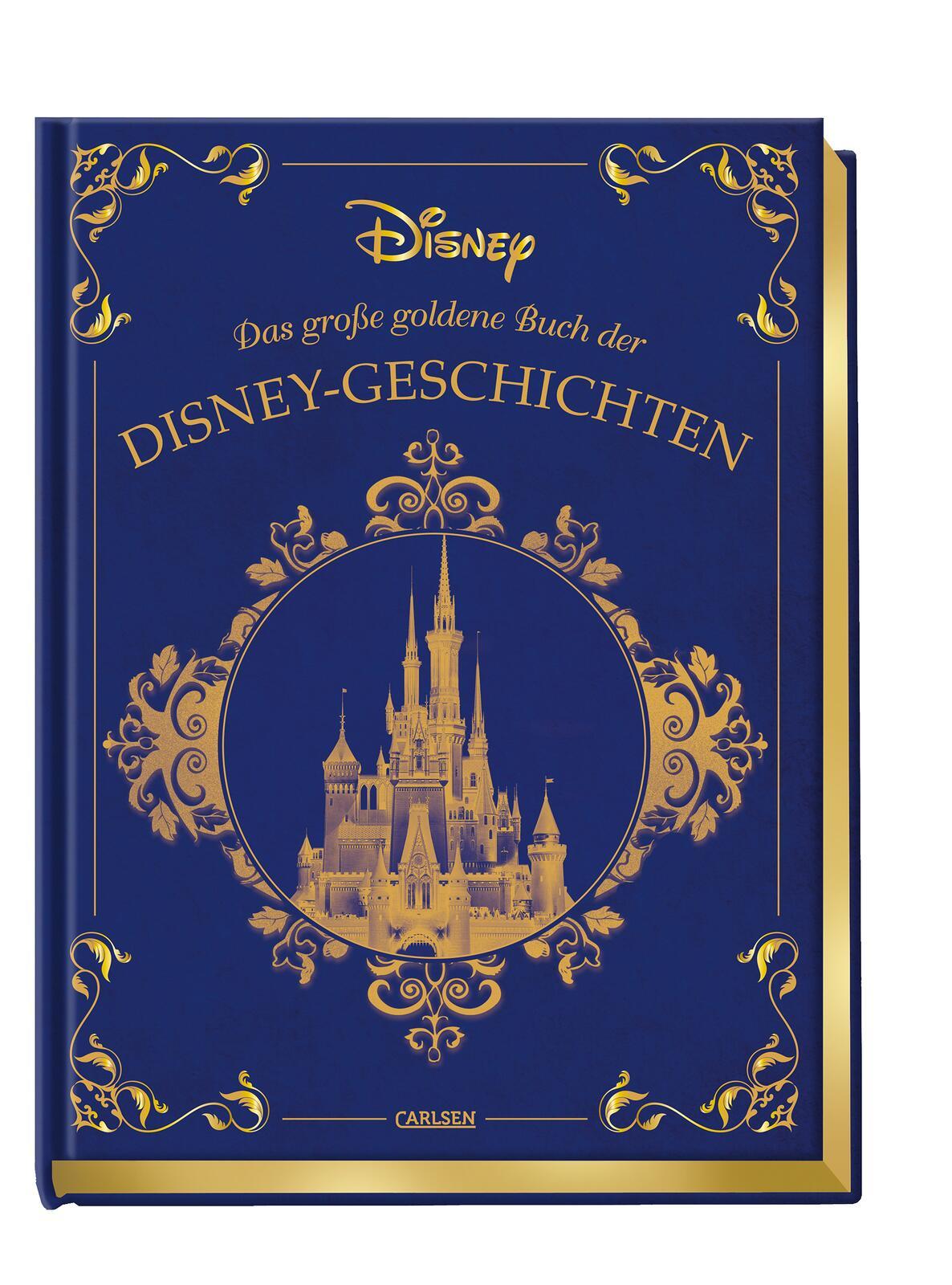 Disney: Das große goldene Buch der Disney-Geschichten Zauberhaftes Vorlesebuch für die ganze Familie
